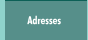 Adresses